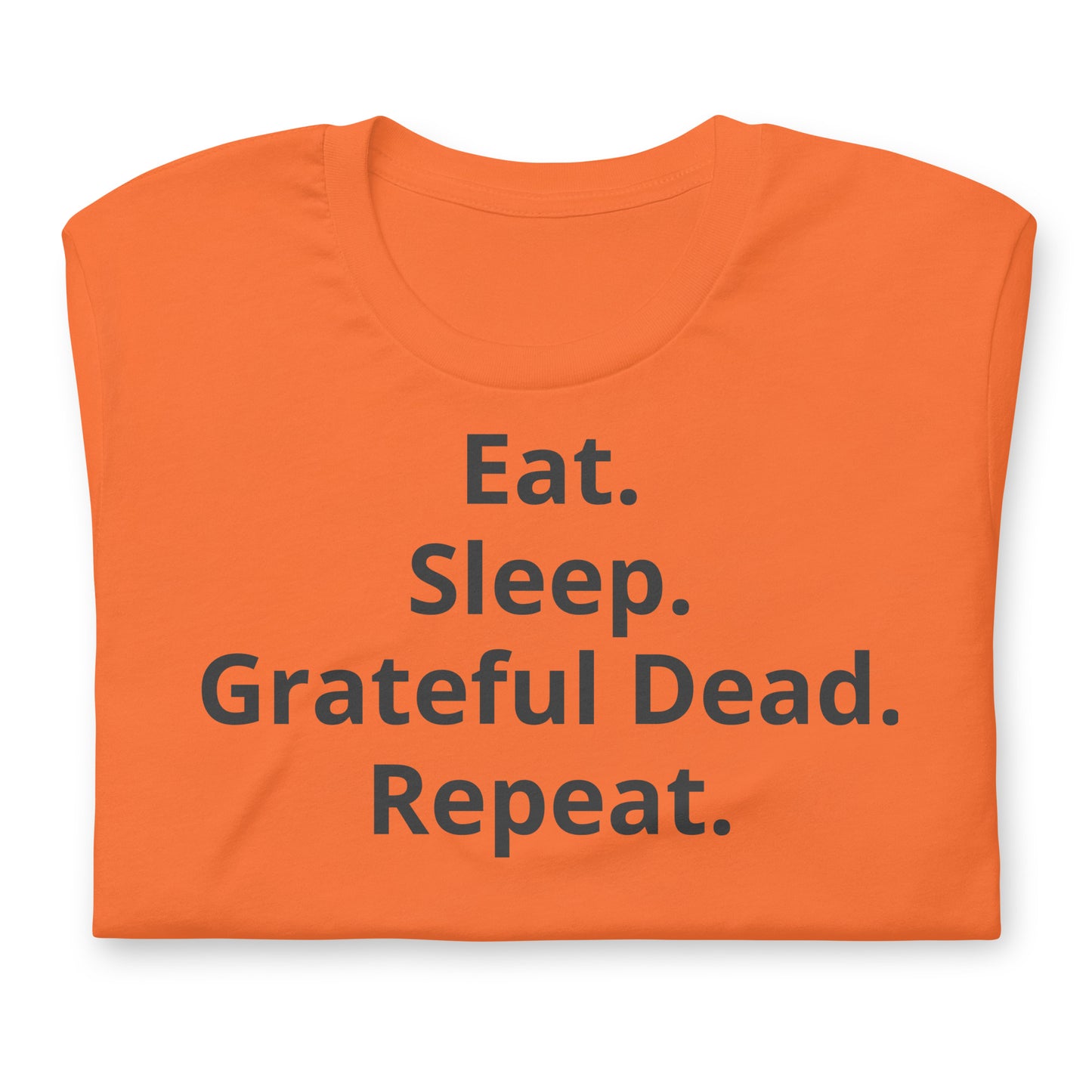 Eat Sleep GD Repeat - Cotton Tee Shirt