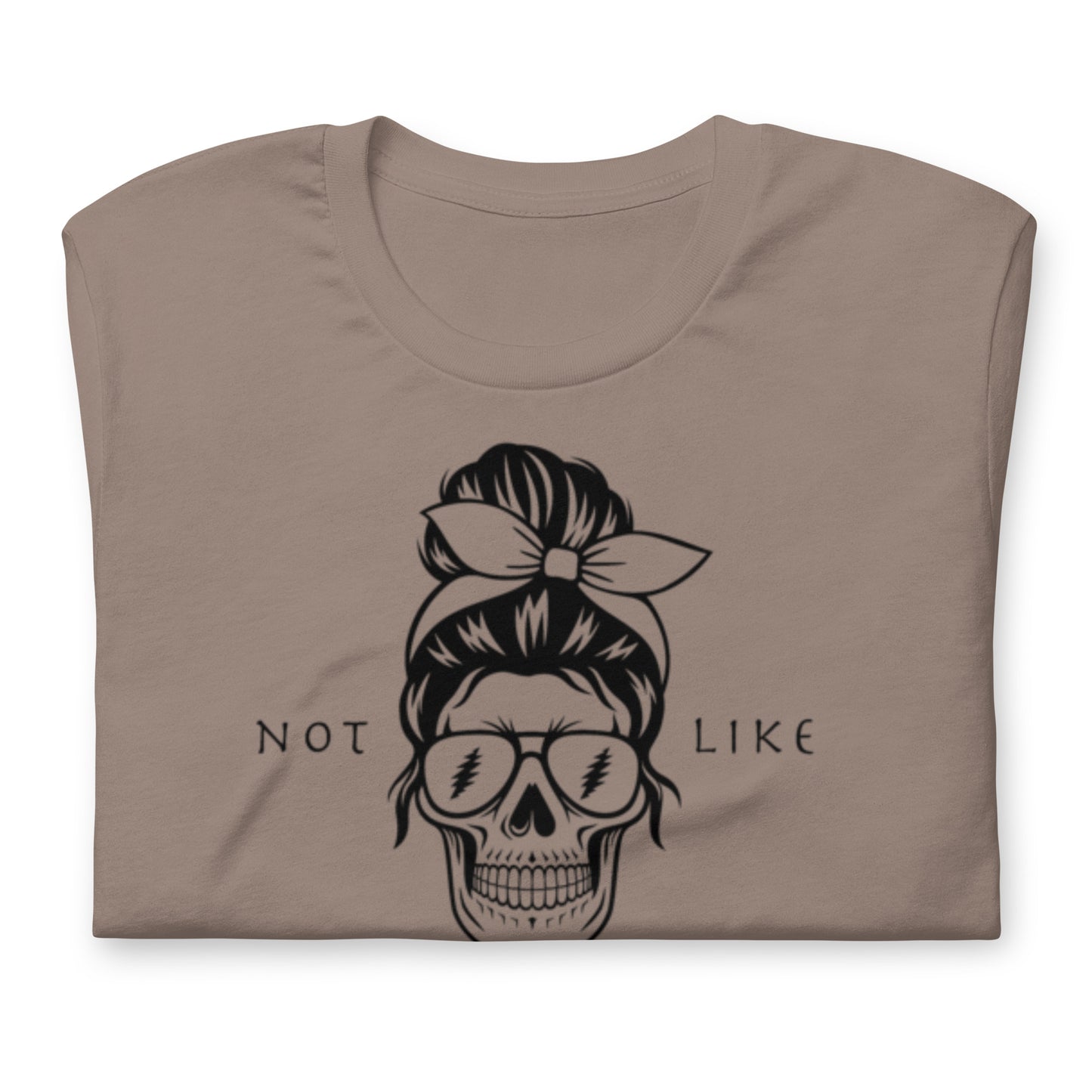 Not Like Other Girls - Cotton Tee Shirt