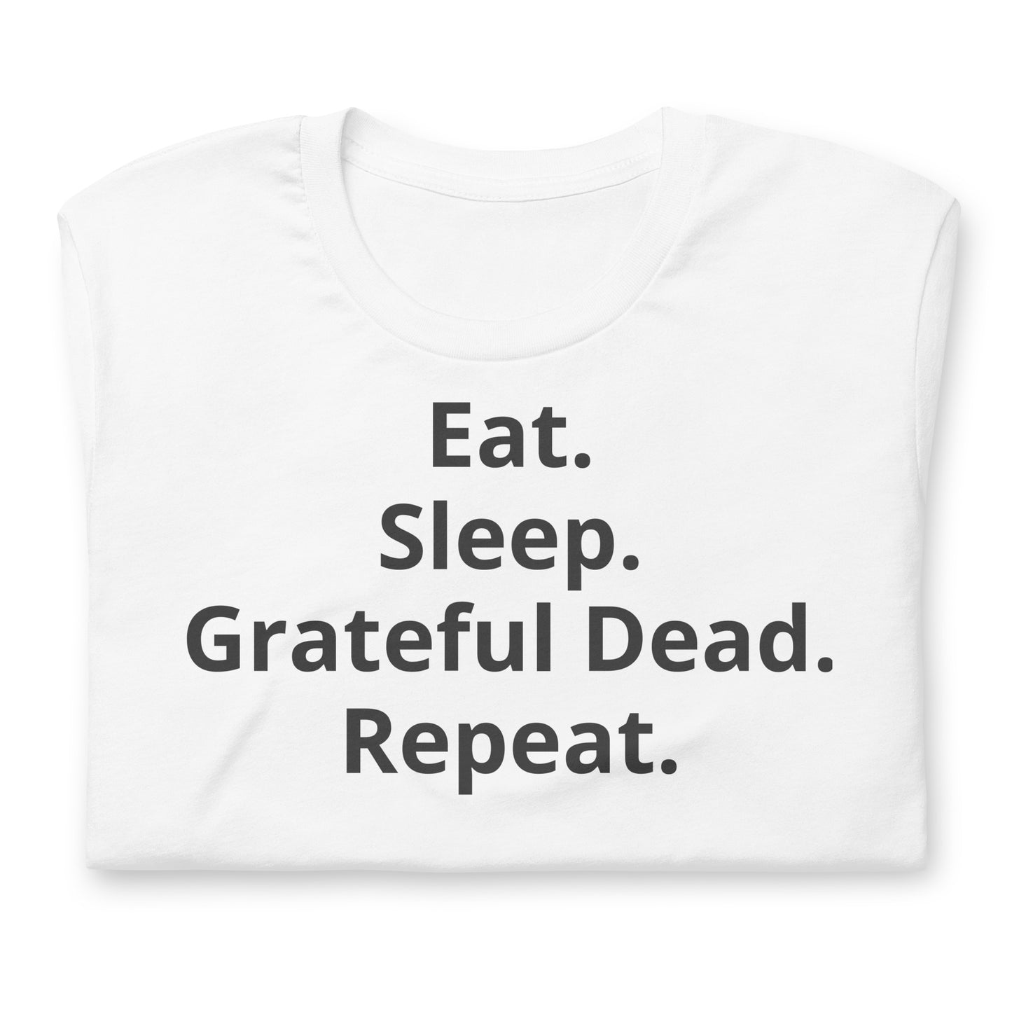 Eat Sleep GD Repeat - Cotton Tee Shirt