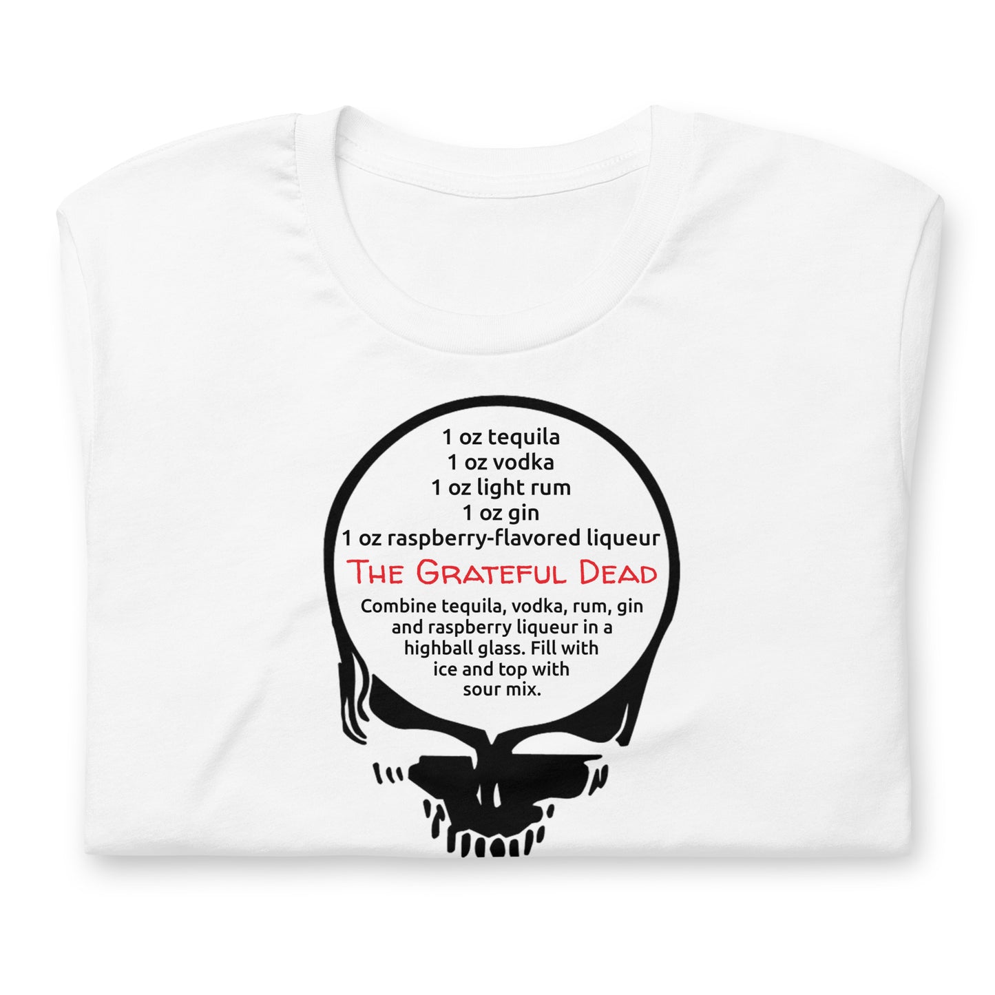 The Grateful Dead Cocktail Ingredients - Cotton Tee Shirt