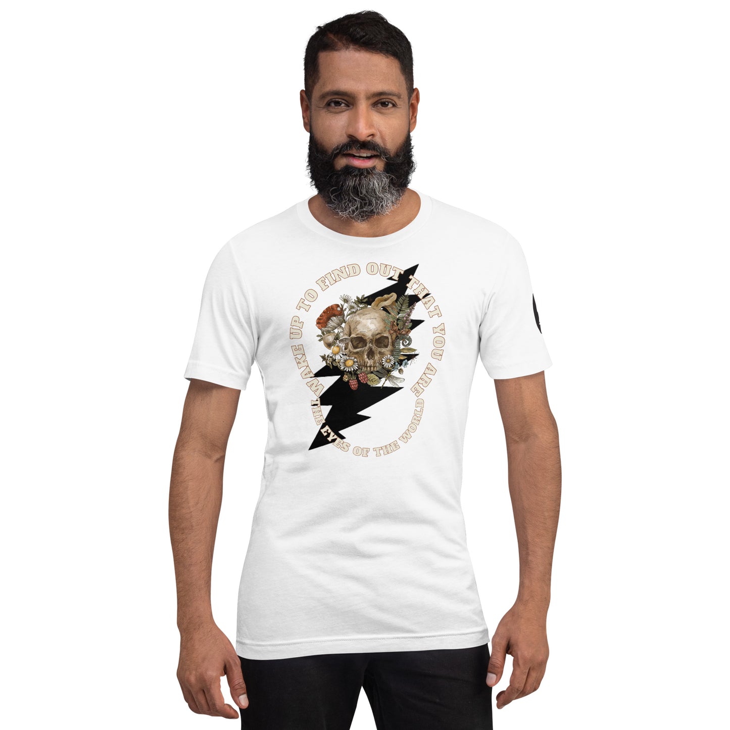 Wake Up To Find Out That You Are The Eyes Of The World - Cotton Tee Shirt