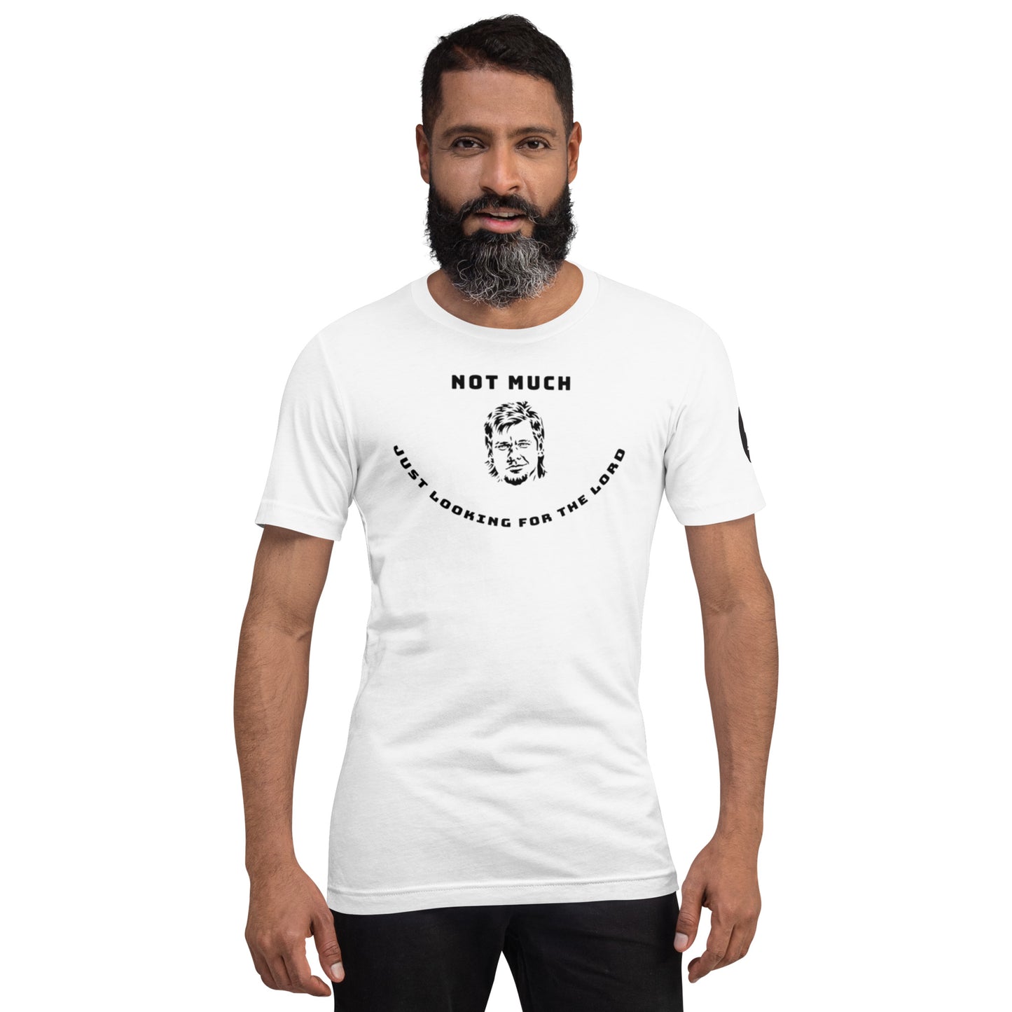 Not Much Just Looking For The Lord - Cotton Tee Shirt