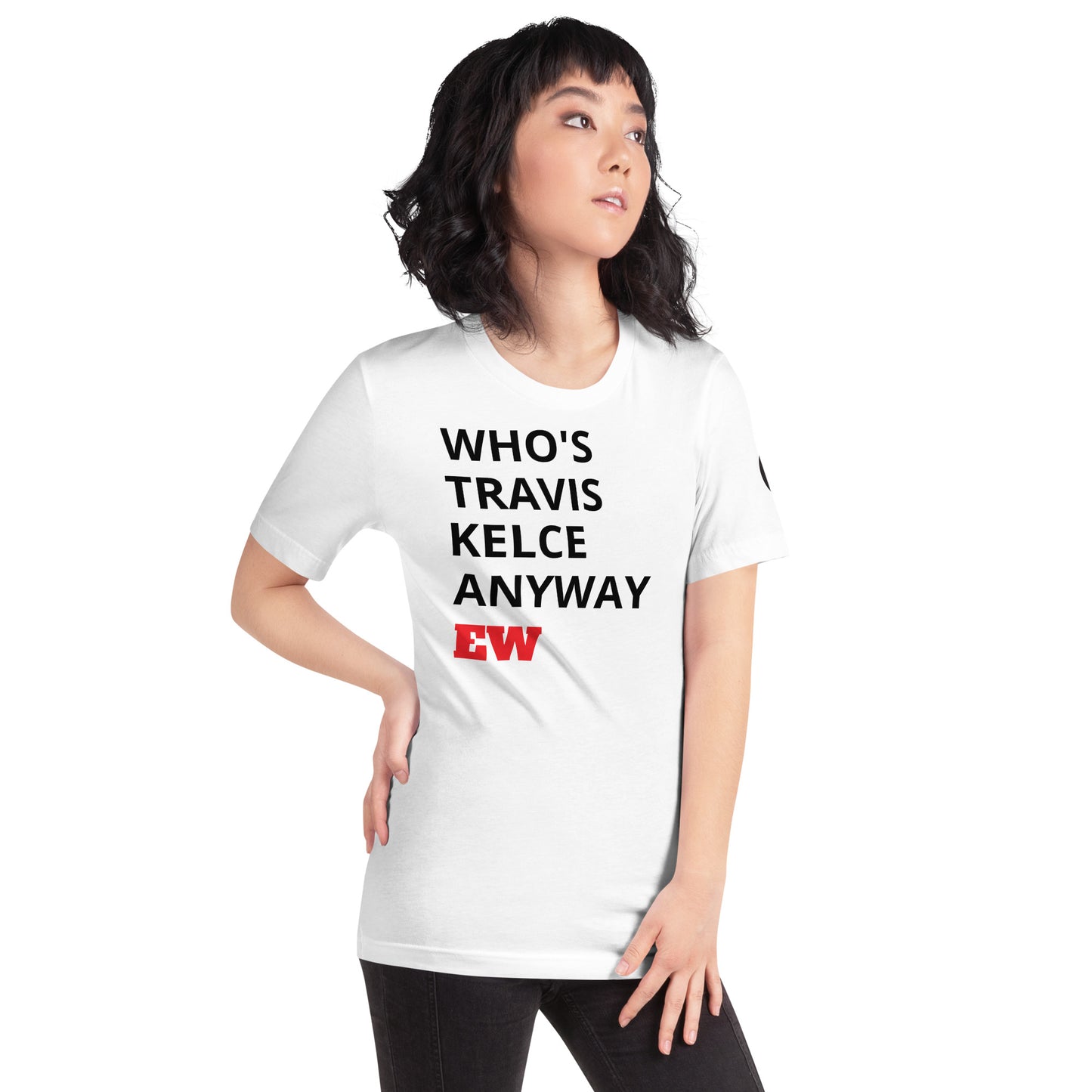 Who's Travis Kelce Anyway Swiftie - Cotton Tee Shirt